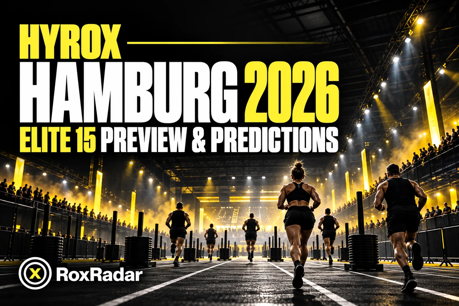 HYROX Hamburg 2026 Preview and Elite 15 Predictions